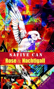 Safiye Can Buchbestseller Rose und Nachtigall 3. Auflage