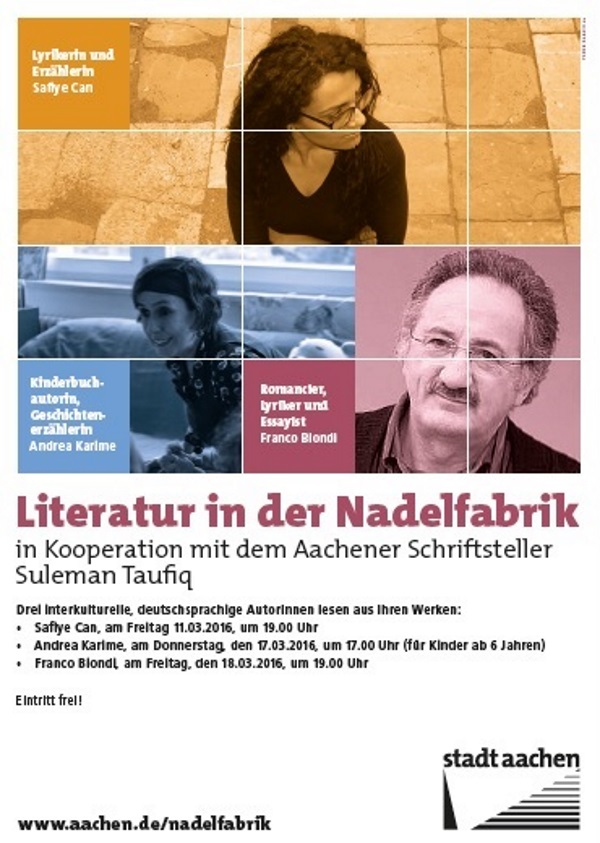 Safiye Can Franco Blondi Literatur Dichtung Nadelfabrik Aachen